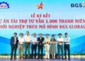 Ký kết triển khai dự án tài trợ tư vấn 1.000 thanh niên khởi nghiệp theo mô hình BGS Global